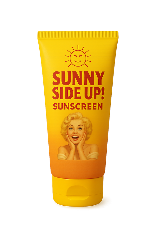 SUNNY SIDE UP! Sunscreen